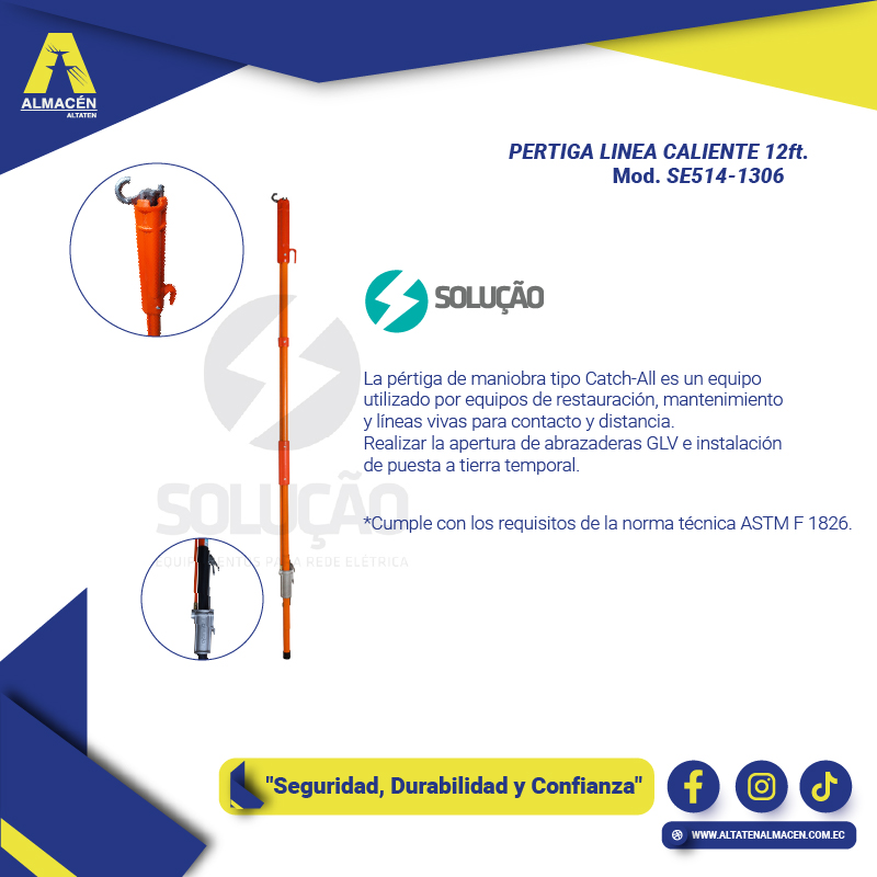 PERTIGA LINEA CALIENTE 12ft SE514-1306 SOLUÇÃO