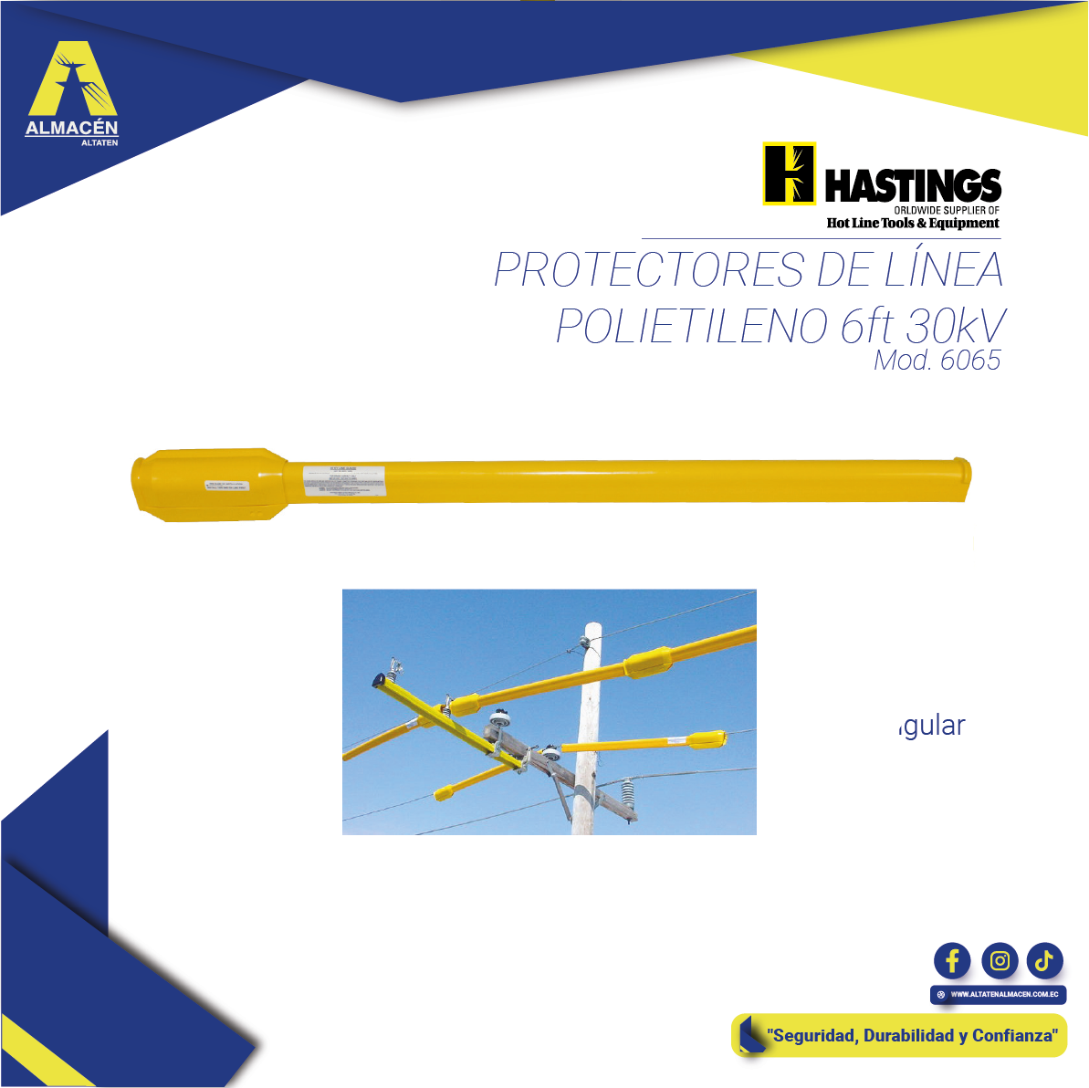 PROTECTORES DE LÍNEA POLIETILENO 6FT 30kV 6065 HASTINGS